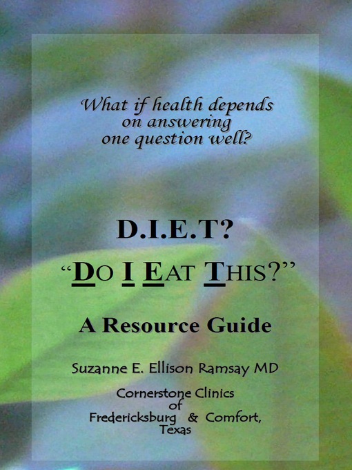 Title details for D.I.E.T.? Do I Eat This? by Suzanne Ellison Ramsay - Available